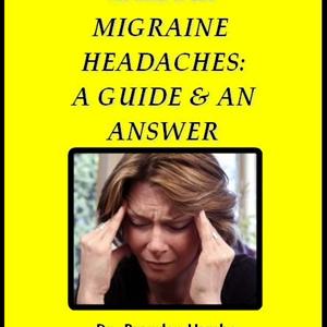 Migraine Associated Vertigo - Why Natural Treatment Is The Best Migraines Cure?  